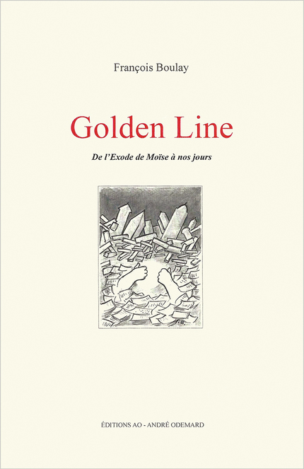 Golden Line - François Boulay - Éditions AO - André Odemard