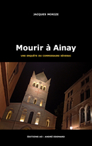 Mourir à Ainay - Jacques Morize - Éditions AO - André Odemard