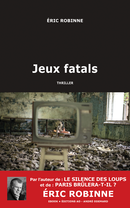 Jeux fatals - Éric Robinne - Éditions AO - André Odemard