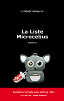 La Liste Microcebus - Ludovic Bouquin - Éditions AO - André Odemard