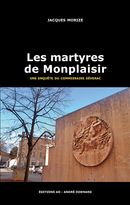 Les martyres de Monplaisir - Jacques Morize - Éditions AO - André Odemard