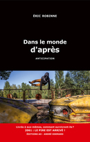 Dans le monde d'après - Éric Robinne - Éditions AO - André Odemard