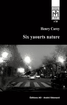 Six yaourts nature - Henry Carey - Éditions AO - André Odemard