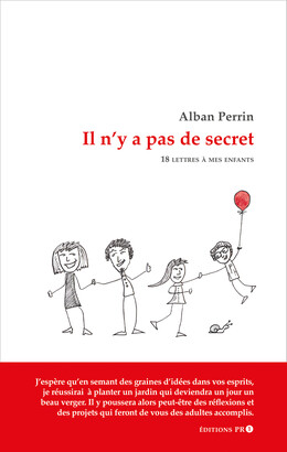 Il n'y a pas de secret - Alban Perrin - Éditions PR1