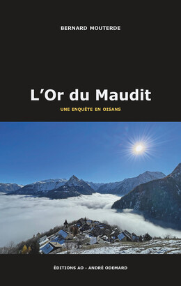 L'Or du Maudit - Bernard Mouterde - Éditions AO - André Odemard